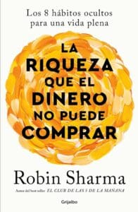 Libros 17 La riqueza que el dinero no puede comprar