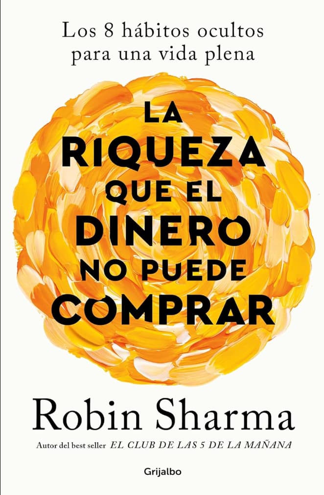 Captura de pantalla 2024-08-01 163809 La riqueza que el dinero no puede comprar